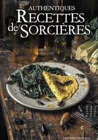 Authentiques Recettes de Sorcières