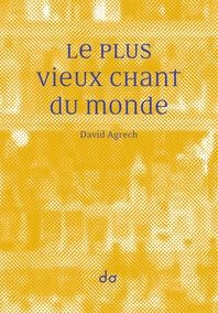 Le Plus Vieux Chant du monde